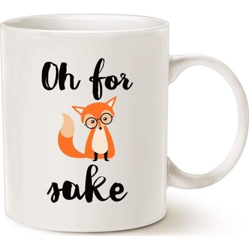Funny Quote Fox Coffee Mug Christmas Gifts OH for Fox Sake