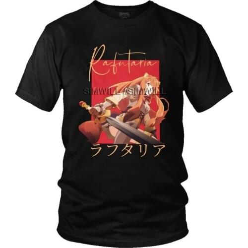 The Rising Of The Shield Hero T-shirt Men Novelty T Shirt Short Sleeve Raphtalia Tate No Yuusha Tshirts Cotton Tees Top Clothes