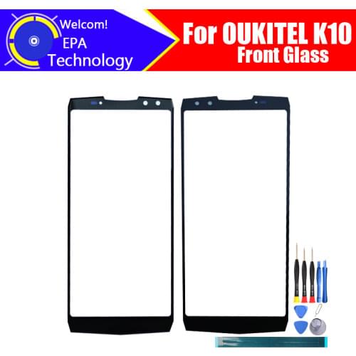 OUKITEL K10 Front Glass Screen Lens 100% Original Front Touch Screen Glass Outer Lens for K10 Smart Phone + Tools + Adhesive