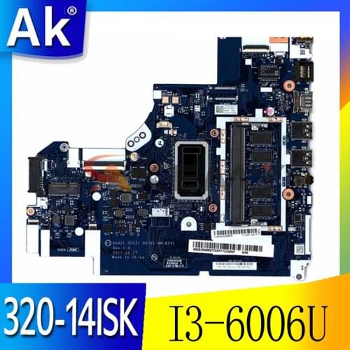 For Lenovo Ideapad 320-14ISK Laptop Motherboard CPU:I3-6006U RAM:4G NM-B241 FRU 5B20N86077 5B20N86086 Test Ok