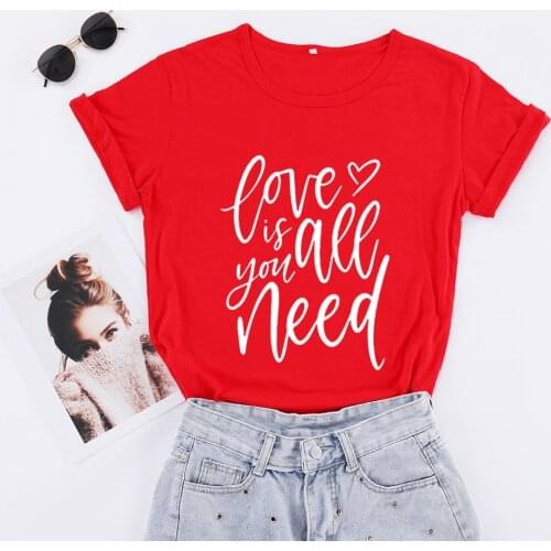 Love is All You Need Valentines Day Shirt Fashion Funny Graphic Cotton Women Tshirts Korean O Neck Casual Short Sleeve top Tees