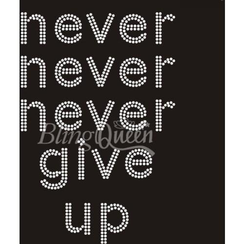 BlingQueen 25PCS/LOT Never Give Up Rhinestone Transfers Hot Fix Appliques