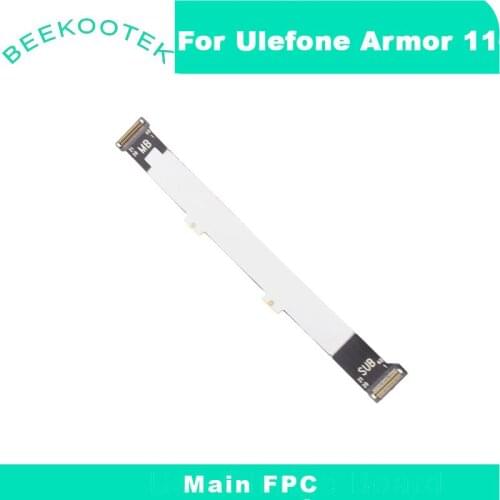 BEEKOOTEK New Original Ulefone Armor 11 Main FPC Cable Accessories Parts For Ulefone Armor 11 6.1inch Android 10 5G Smartphone