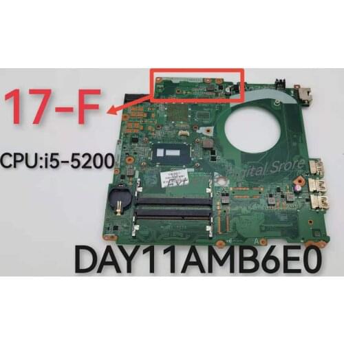 Motherboard DAY11AMB6E0 for HP Notebook 17-F CPU:SR23Y I5-5200 DDR3 Integrated motherboard 100% tested before shipment