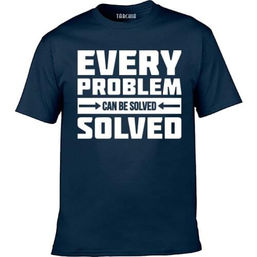 TARCHIA 2021 Brand Hip Hop New Summer t-shirt Cotton Tops Tees Men Every Problem Solved Short Sleeve Boy Casual Homme Tshirt T