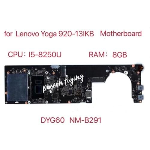 NEW NM-B291 for Lenovo YOGA920-13IKB Laptop Motherboard 80Y7 80Y8 CPU I5-8250U RAM 8GB FRU 5B20Q09602 5B20Q09684