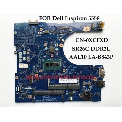 High quality AAL10 LA-B843P for Dell Inspiron 15 5458 5558 5758 laptop Motherboard CN-0XCFXD SR26C I5-5250U DDR3L Fully Tested