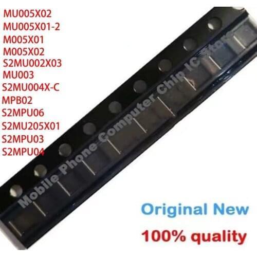 5pcs MU005X02 MU005X01-2 S2MU005X03 S2MU004X-C MPB02 S2MPU06 MU003 M005X02 M005X01 S2MU205X01 S2MPU03 S2MPU04 For Samsung PM IC