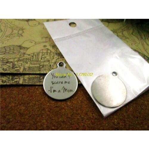 10pcs-stainless steel Charms "you can't scare me -I'm a mom " DIY Charms Pendants for necklace/bracelet/keychain DIY jewelry