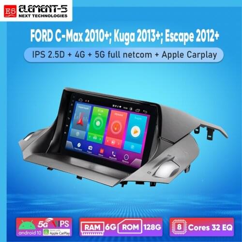 ELEMENT-5 9" 2G+32G Android 10 4G WIFI RDS DSP Car Radio For Ford C-Max 2010+; Kuga 2013+; Escape 2012+ GPS HIFI