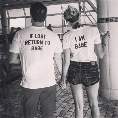 2018 If Lost Return To Babe I Am Babe Couples T-shirt Babe Couple T-shirts Set Funny Couple T shirt Cute Casual Tops Women Man