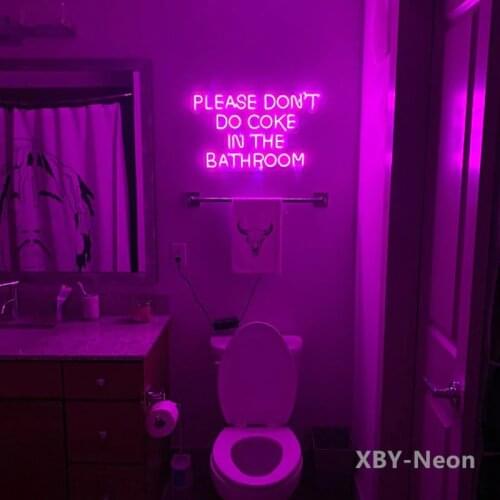 Please Don't Do Coke in the Bathroom Custom Neon Sign Home Room Decor Bar Party Sign Art Interior Wall Decor Flex Led Neon Light
