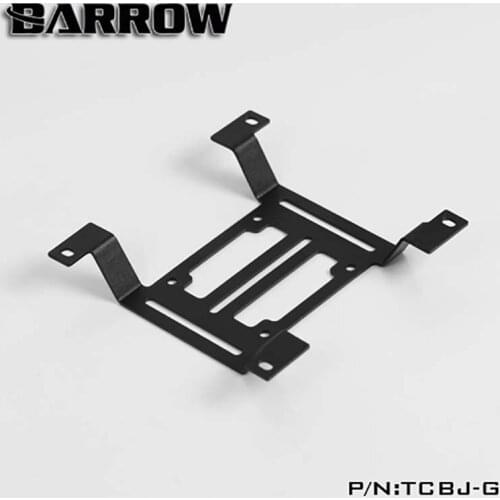 Barrow TCBJ-G TCBJ-G14 TCBJ-P TCBJ-P14 Water discharge external | Plane bracket/Arch support 120mm/140mm water cooler gadget