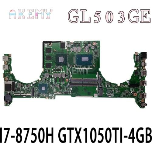 DABKLBMB8C0 Laptop motherboard For Asus ROG GL503GE original mainboard I7-8750H GTX1050TI-4GB