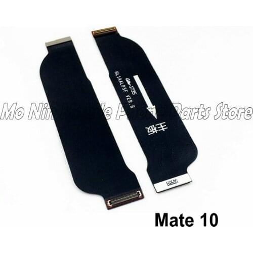 New Main Board Motherboard Connector Board Flex Cable For Huawei Mate 10 / Mate 10 Lite Replacement Parts Flex cable