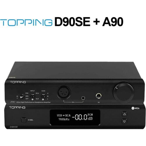 TOPPING D90SE MQA Full Balanced HIFI Decoder + TOPPING A90 Full Balanced Headphone Amplifier
