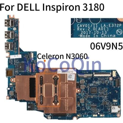 KoCoQin laptop Motherboard For DELL Inspiron 3180 Celeron N3060 Mainboard CN-06V9N5 06V9N5 LA-E372P SR2KN 4G RAM TEST