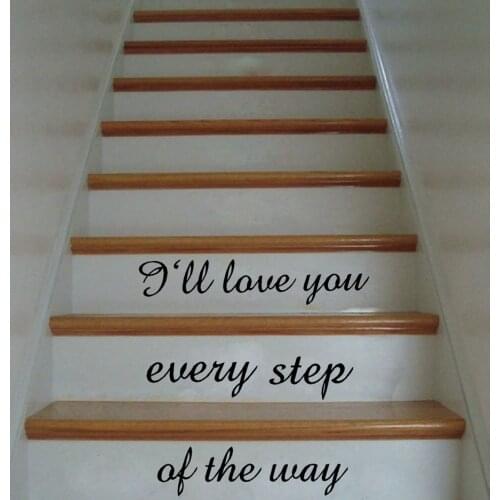 " I'll Love You Every Step Of The Way" Stair Vinyl Wall Decal Romantic Quotes Wall Stickers For Home Decoration