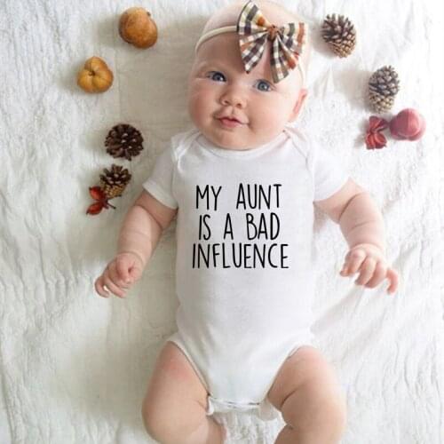 My Aunt Is A Bad Influence Funny Newborn Baby Bodysuit Cute Short Sleeve Baby Boy Girl Onesies Rompers Body Baby Clothes Gifts