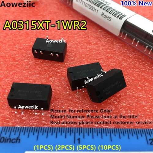 Aoweziic (1PCS) (2PCS) (5PCS) (10PCS)A0315XT-1WR2 New Original SMD Input: 3.3V Dual Output: +15V 0.03A,-15V -0.03A DC-DC Isolate