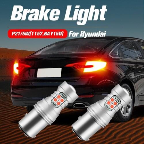 2pcs LED Brake Light Lamp P21/5W 1157 BAY15D Canbus For Hyundai Accent Elantra Sonata Santa Fe Tucson ix35 i20 i30 Ioniq Kona