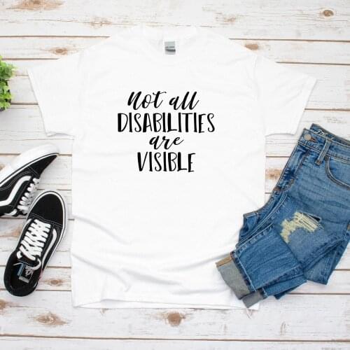 Not All Illnesses Are Visible Print Harajuku Top Women T-shirt Casual Ladies O-collar Short Sleeved Women T-shirt Girl,Drop Ship