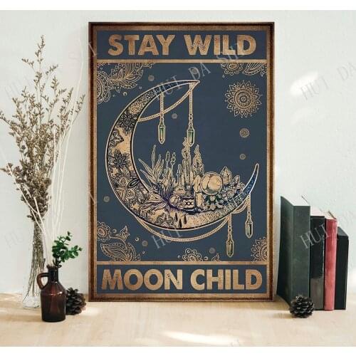 Yoga poster - Stay wild moon child - Yoga Prints Poster-Vintage Posters - Wall Decoration - Signs for Home - Best gifts ever