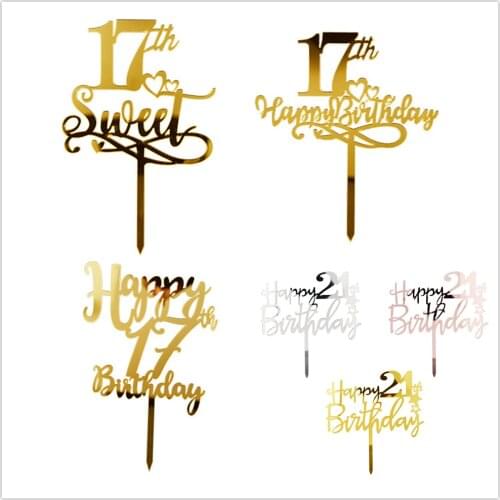 Happy Birthday17th 21th18th year-old Gold silver Acrylic Cake Topper For17th 21th 18th Birthday Party Dress Up Cake Decoration
