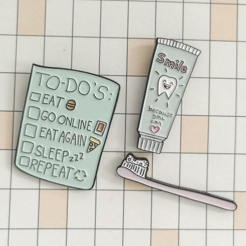 Morning ~ Toothbrush Toothpaste Tooth To Do List Schedule Eat Pizza Burger Sleep Badge Enamel Brooches Lapel Pins Sweet Gifts
