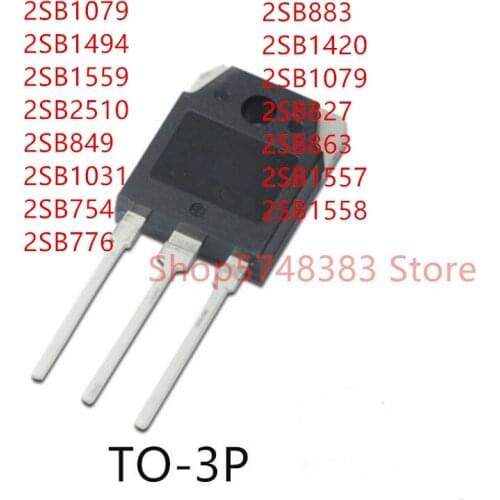 10PCS 2SB1079 2SB1494 2SB1559 2SB2510 2SB849 2SB1031 2SB754 2SB776 2SB883 2SB1420 2SB827 2SB863 2SB1557 2SB1558 TO-3P