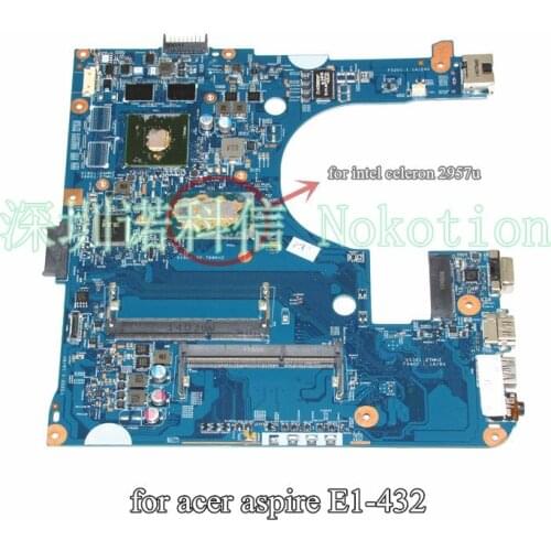 NOKOTION NBMK211002 NB.MK211.002 Main board For Acer aspire E1-432 Laptop Motherboard 48.4YP21.031 Pentium 2957U CPU SR1DV DDR3
