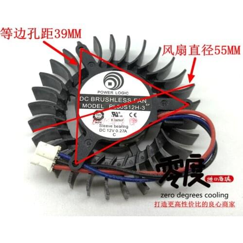 Original graphics card cooling fan PL50S12H-3 DC12V 0.27A PL50S12M-3 0.24A Pitch 39MM Diameter 55MM