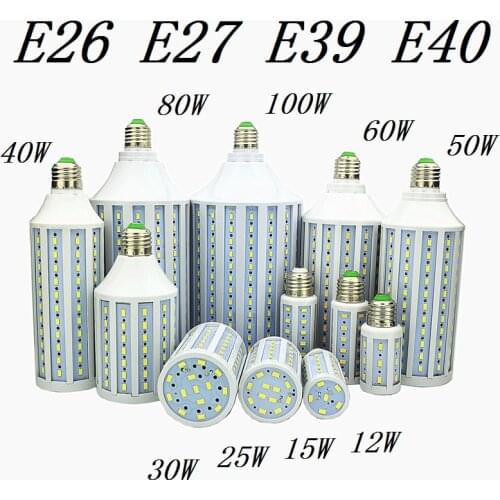 LED Bulb Lamp E27 E26 E39 E40 5730 Corn Spot Light 12W 15W 25W 30W 40W 50W 60W 80W 100W Lampada 110V 220V Cold Warm White Lights