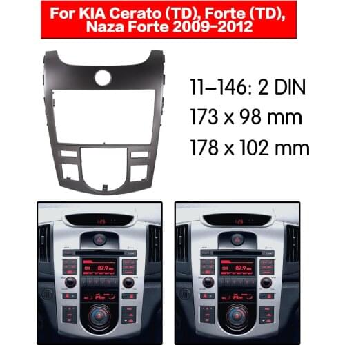 Car Radio frame Audio Fascia For KIA Cerato (TD) Forte (TD) Naza Forte 2009+ Car Stereo Radio Fascia Panel Installation Adapter