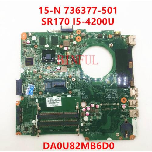 Free shipping for serie 15-N005TX Laptop motherboard 736377-501 732096-001 DA0U82MB6D0 Witn SR170 I5-4200U CPU 100% full Tested