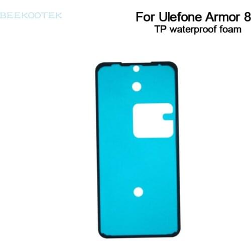 New Original Ulefone Armor 8 Touch TP Waterproof Foam front frame adhesive Parts For Ulefone Armor 8 6.1 inch Smartphone