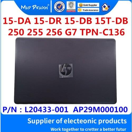 Laptop LCD Top Cover LCD Back Cover black A shell For hp 15-DA 15-DR 15-DB 15T-DB 250 255 256 G7 TPN-C136 L20433-001 AP29M000100