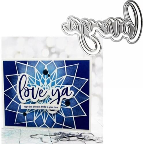 Love ya Phrase Metal Cutting Dies Stencils Love ya Phrase Die Cut For Card Making DIY New 2019 Embossed Crafts Cards