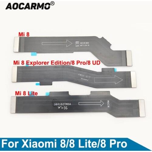 Aocarmo For Xiaomi Mi 8 Lite Mi 8 Pro Explorer Edition Main Board Connector Motherboard Connection Flex Cable Replacement Part