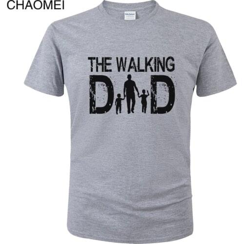 The Walking Dad T Shirt Men Funny Dads Fathers Day Gift Ideas T-ShirtNew 2019 Hot Summer Cotton Short Sleeve Cool Tops Tees C80