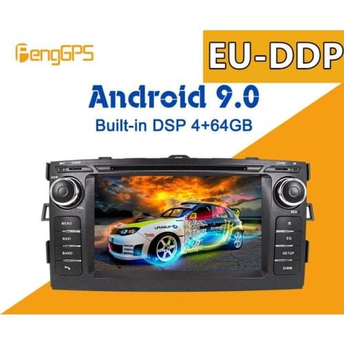Android 9.0 PX5 4+64GB car DVD player Built-in DSP Car multimedia Radio For Toyota Auris 2006-2012 GPS Navigation Headunit Satna
