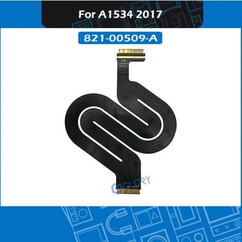 New A1534 Touchpad Flex Cable 821-00509-A For Macbook Retina 12" A1534 Trackpad Cable Replacement Mid 2017