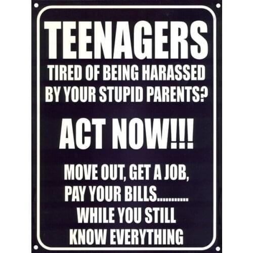 Teenagers Act Now Tin Sign art wall decoration,vintage aluminum retro metal sign,iron painting vintage decoration sign