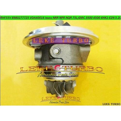 Turbo Cartridge CHRA RHF55V VIET 8980277730 8980277731 8980277732 8980277733 For ISUZU NRR NPR NQR For GMC 35/4500 4HK1-E2N 5.2L