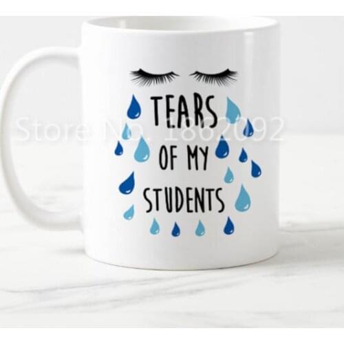 Funny Tears of My Students Coffee Mugs Tea Cups for Teacher Novelty Eyelash Teachers Gifts Cool School Ceramic Drinking Cup 11OZ