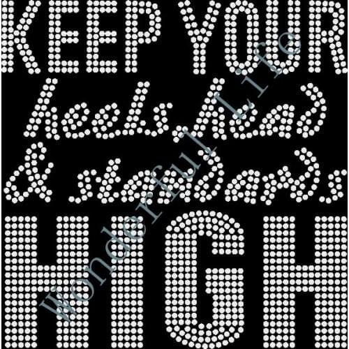 Free shipping keep your head and heel high words image pattern design hot fix iron on crystal transfers design motif in china
