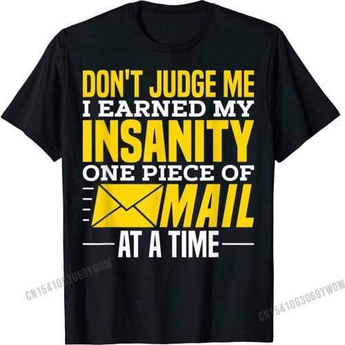 Funny Postal Worker Outfit For A Mailman T-Shirt Harajuku Cotton Tshirts For Men Custom Tees Classic Design