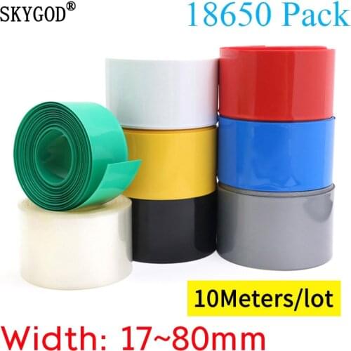10M Width 17 ~ 80mm 18650 Lithium Battery PVC Heat Shrink Tubing Li-ion Wrap Cover Skin Shrinkable Film Sleeve Insulation Sheath