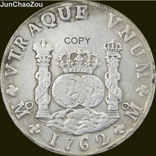 Spain Coins 1762 90% Silver 8.MM. pillars Dollar Copy Coin High Quality