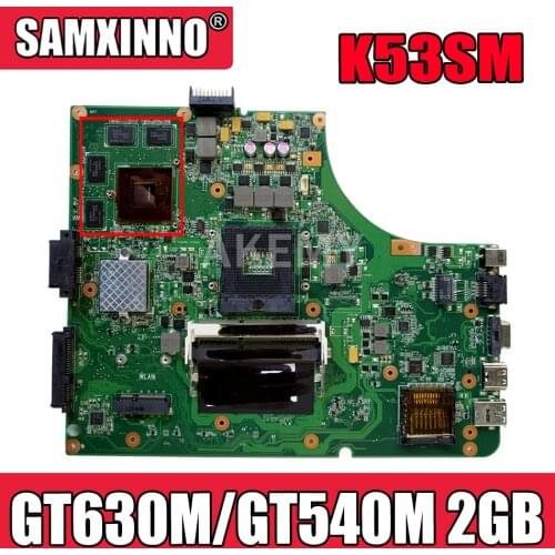 Akmey New K53SM mainboard For ASUS K53SC X53S K53SV K53SJ P53SJ K53S laptop motherboard W/ GT630M/GT540M 2GB GPU